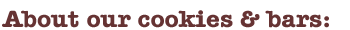 about_ourCookiesAndBars